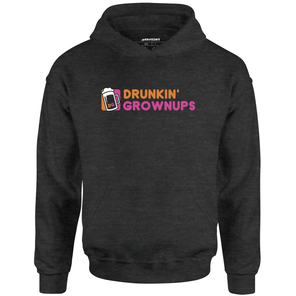 Drunkin' Grownups - Unisex Hoodie