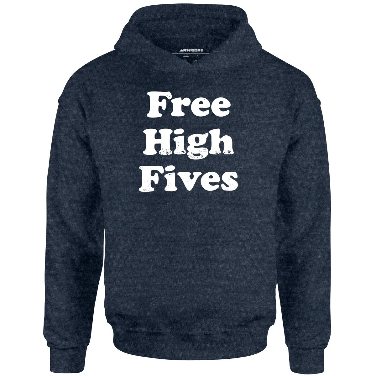 Free High Fives - Unisex Hoodie