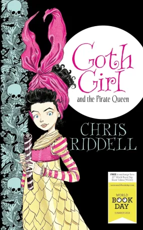 Goth Girl and the Pirate Queen - WBD 2015 - Paperback - Chris Riddell