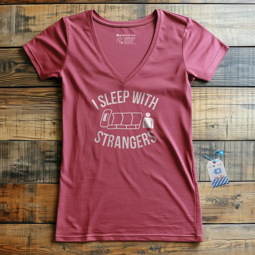 I Sleep With Strangers - Women's V-Neck T-Shirt