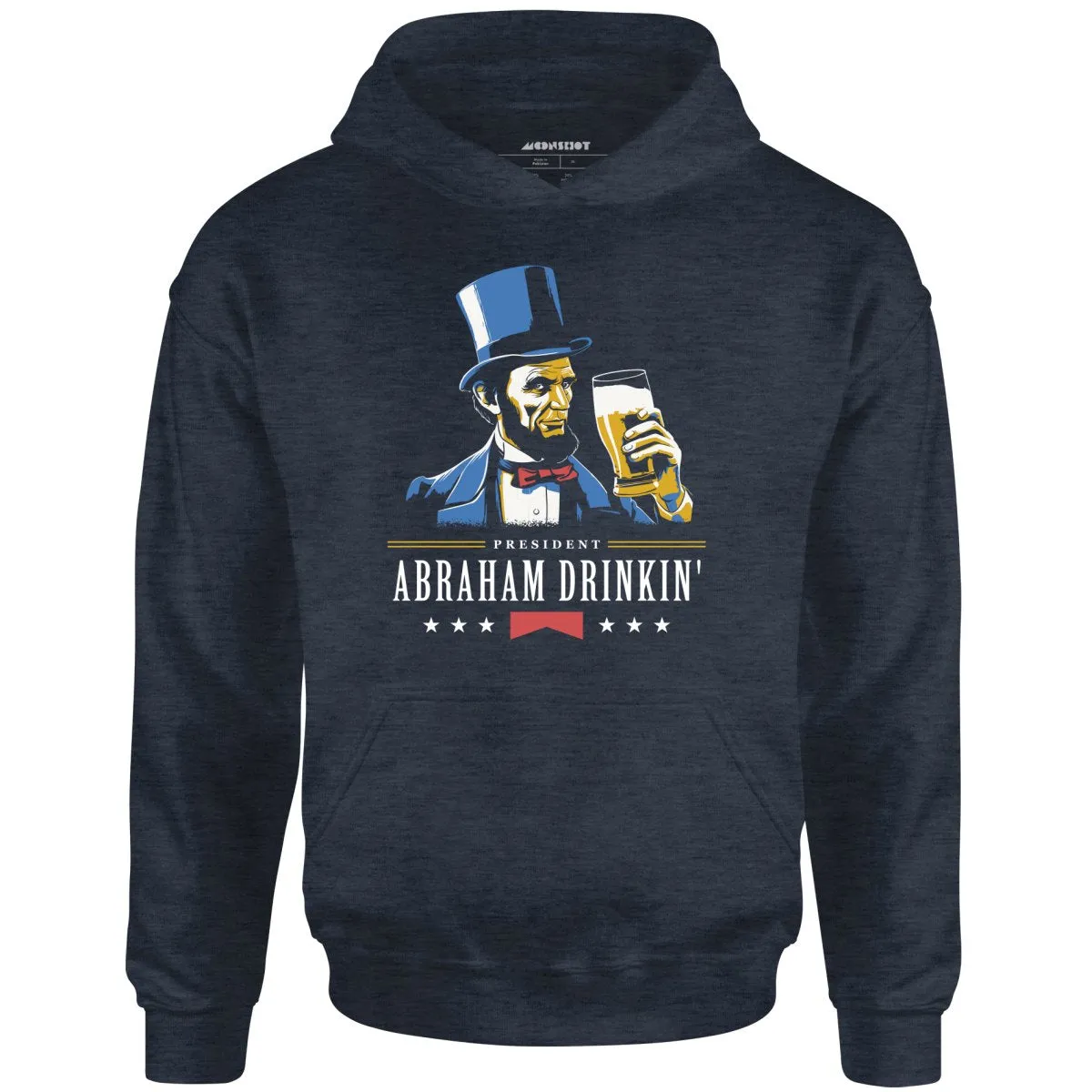 President Abraham Drinkin' - Unisex Hoodie